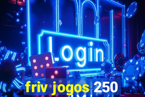 friv jogos 250